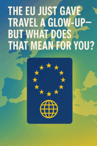 EU Passenger Rights Revolution: The Big Changes Coming to European Travel